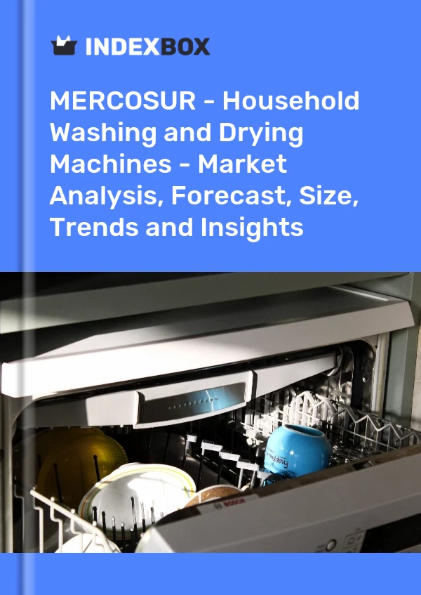 Report MERCOSUR - Household Washing and Drying Machines - Market Analysis, Forecast, Size, Trends and Insights for 499$