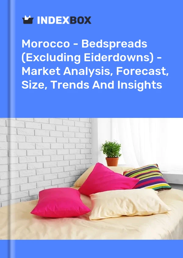 Morocco - Bedspreads (Excluding Eiderdowns) - Market Analysis, Forecast, Size, Trends And Insights
