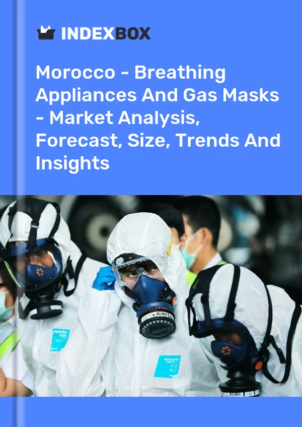 Morocco - Breathing Appliances And Gas Masks - Market Analysis, Forecast, Size, Trends And Insights