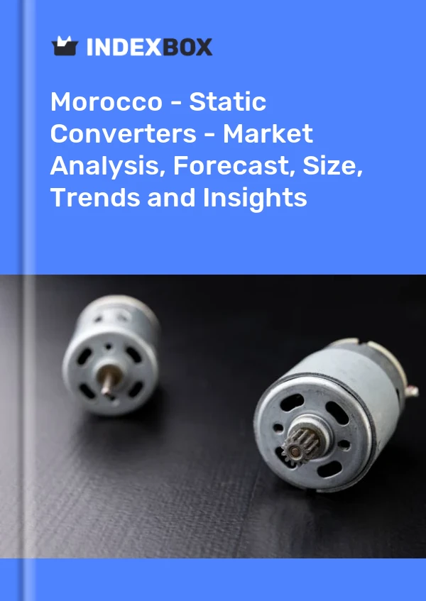 Morocco - Static Converters - Market Analysis, Forecast, Size, Trends and Insights