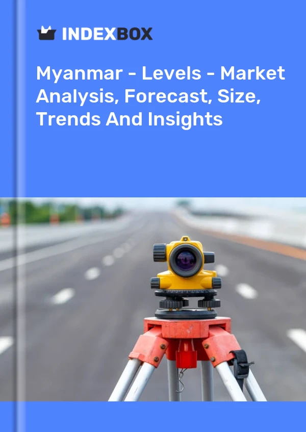 Myanmar - Levels - Market Analysis, Forecast, Size, Trends And Insights