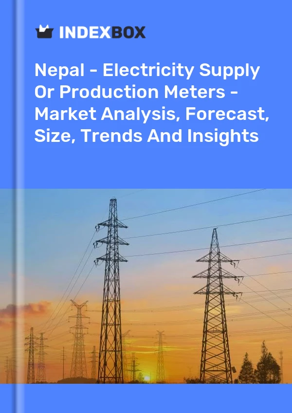 Report Nepal - Electricity Supply or Production Meters - Market Analysis, Forecast, Size, Trends and Insights for 499$
