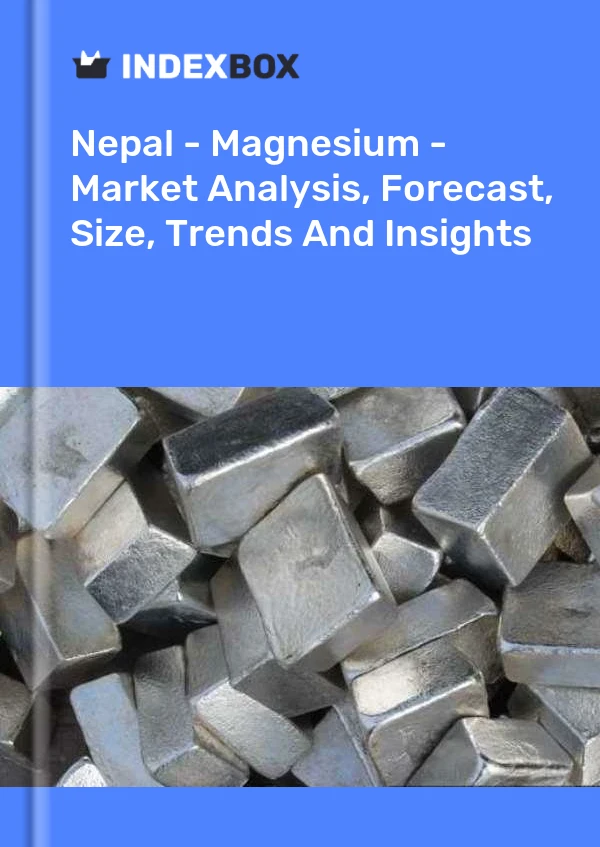 Report Nepal - Magnesium - Market Analysis, Forecast, Size, Trends and Insights for 499$