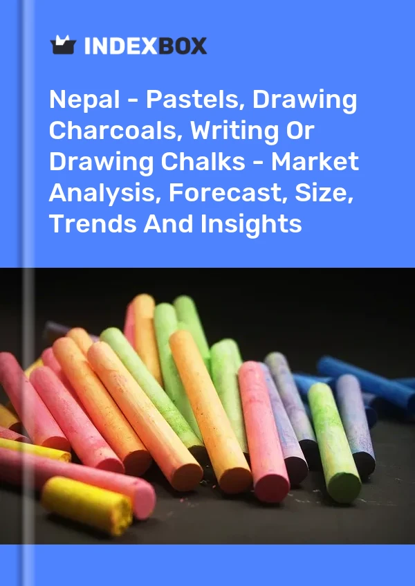 Nepal - Pastels, Drawing Charcoals, Writing Or Drawing Chalks - Market Analysis, Forecast, Size, Trends And Insights