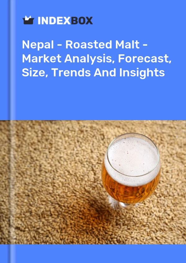 Report Nepal - Roasted Malt - Market Analysis, Forecast, Size, Trends and Insights for 499$