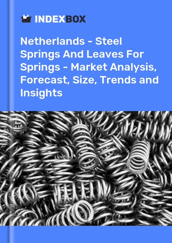 Rapport Pays-Bas - Ressorts en acier et feuilles pour ressorts - Analyse du marché, prévisions, taille, tendances et perspectives for 499$