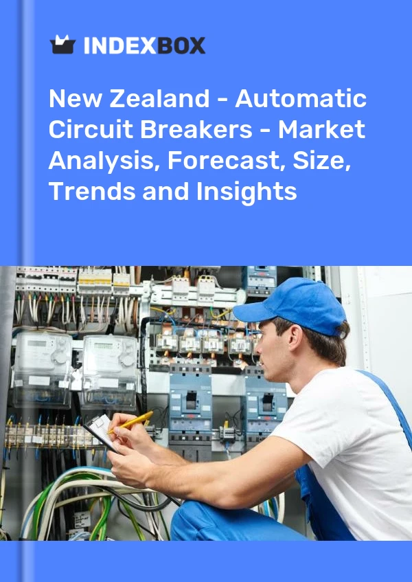 Report New Zealand - Automatic Circuit Breakers - Market Analysis, Forecast, Size, Trends and Insights for 499$
