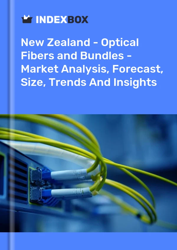 Report New Zealand - Optical Fibers and Bundles - Market Analysis, Forecast, Size, Trends and Insights for 499$