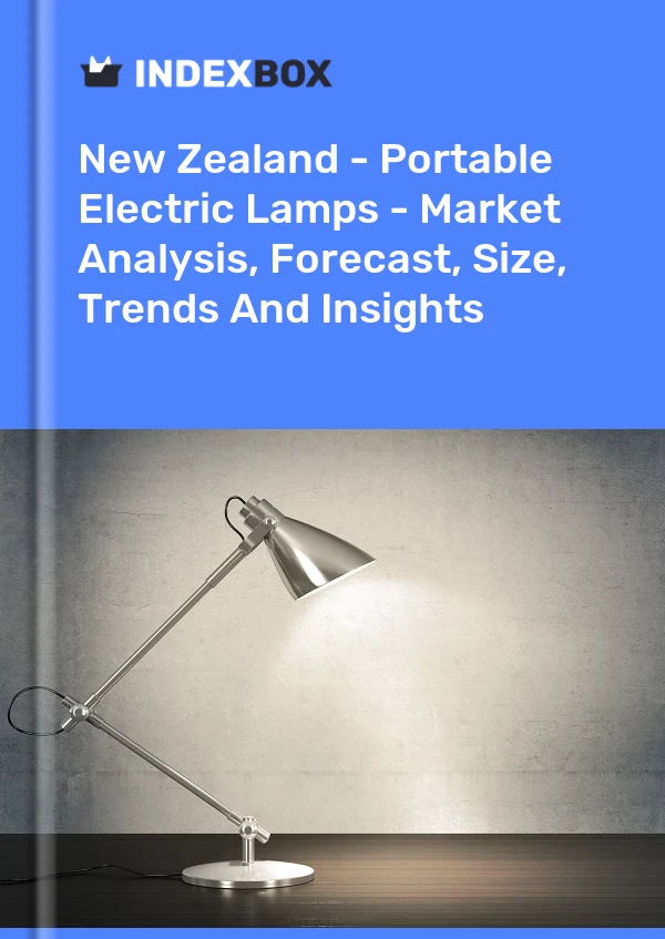 New Zealand - Portable Electric Lamps - Market Analysis, Forecast, Size, Trends And Insights