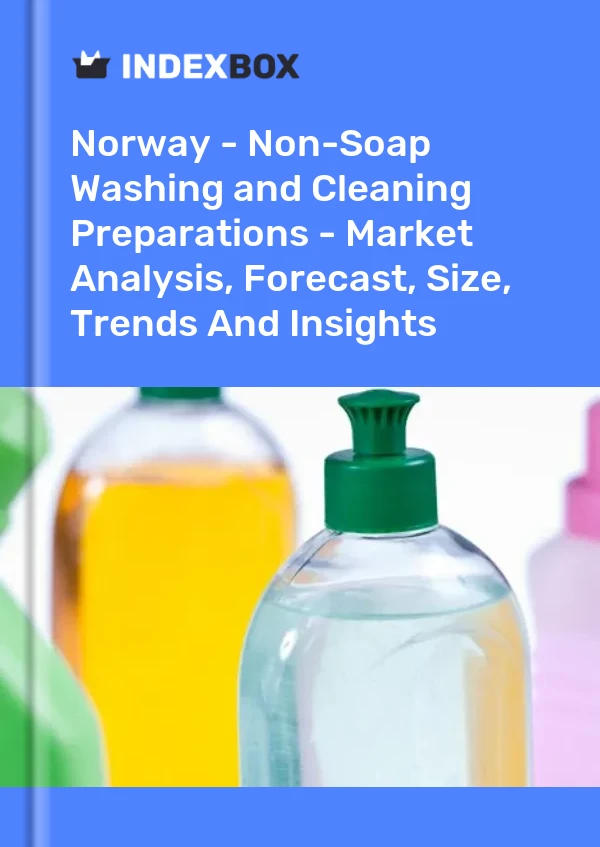 Norway - Non-Soap Washing and Cleaning Preparations - Market Analysis, Forecast, Size, Trends And Insights
