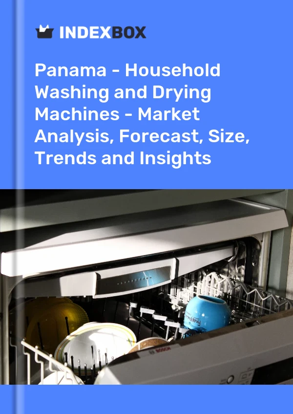Report Panama - Household Washing and Drying Machines - Market Analysis, Forecast, Size, Trends and Insights for 499$