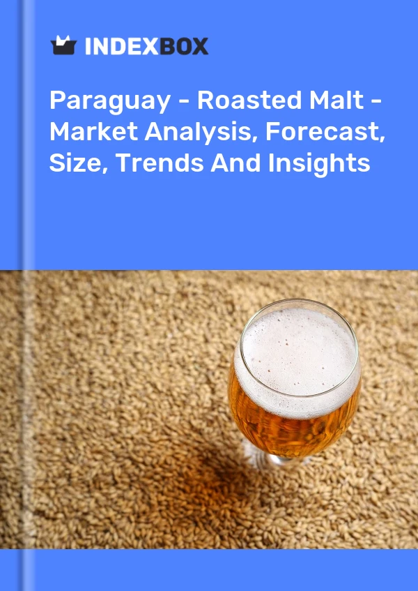 Report Paraguay - Roasted Malt - Market Analysis, Forecast, Size, Trends and Insights for 499$