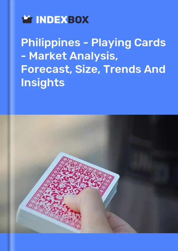 Philippines - Playing Cards - Market Analysis, Forecast, Size, Trends And Insights
