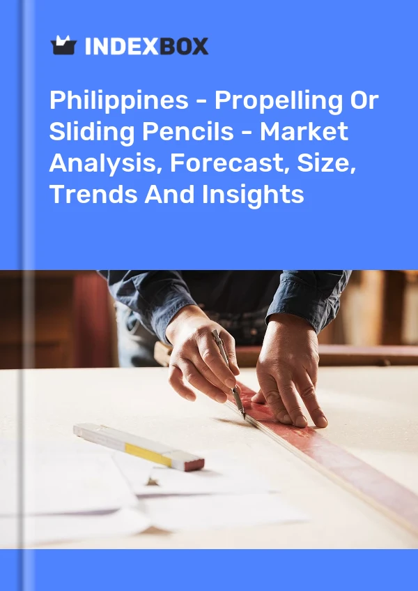 Philippines - Propelling Or Sliding Pencils - Market Analysis, Forecast, Size, Trends And Insights