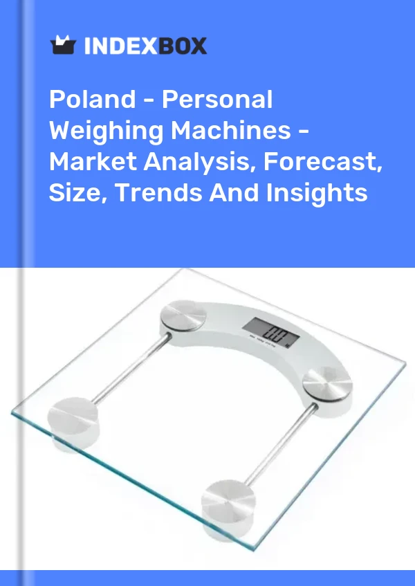 Pologne - Machines de pesée personnelles - Analyse du marché, prévisions, taille, tendances et perspectives