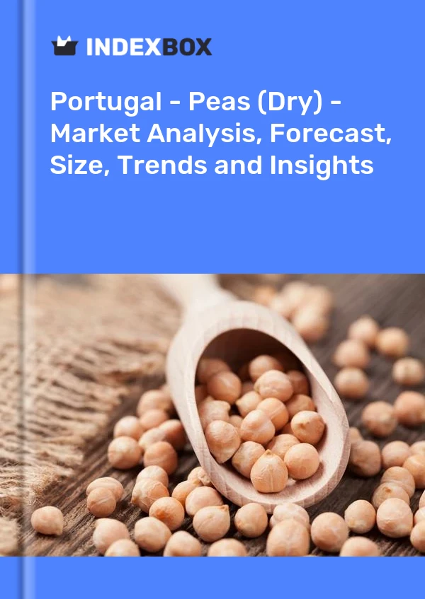 Portugal - Peas (Dry) - Market Analysis, Forecast, Size, Trends and Insights
