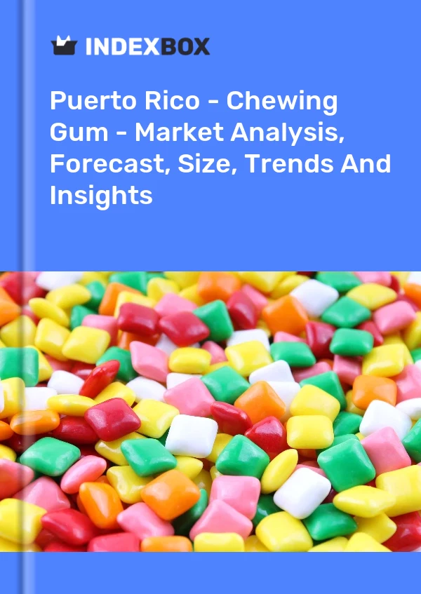 Rapport Porto Rico - Chewing-gum - Analyse du marché, prévisions, taille, tendances et perspectives for 499$