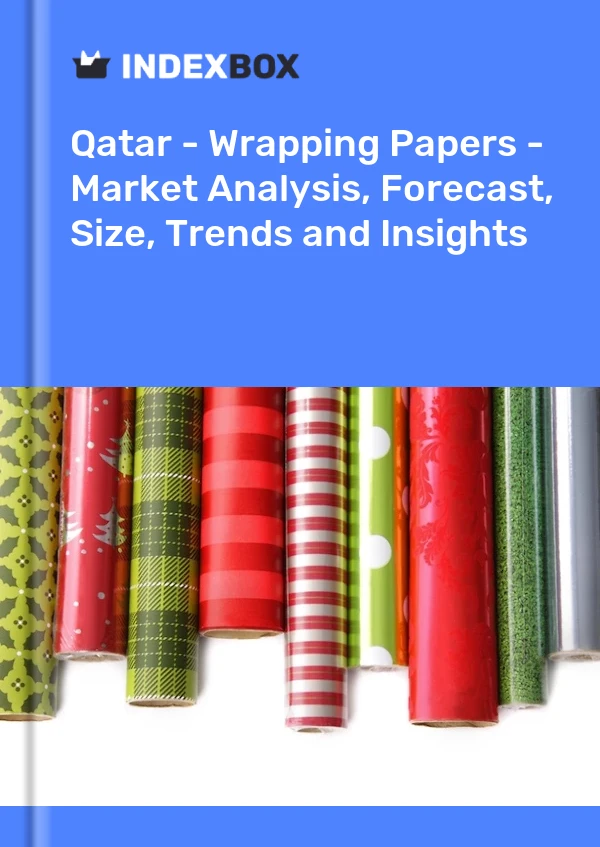 Report Qatar - Wrapping Papers - Market Analysis, Forecast, Size, Trends and Insights for 499$