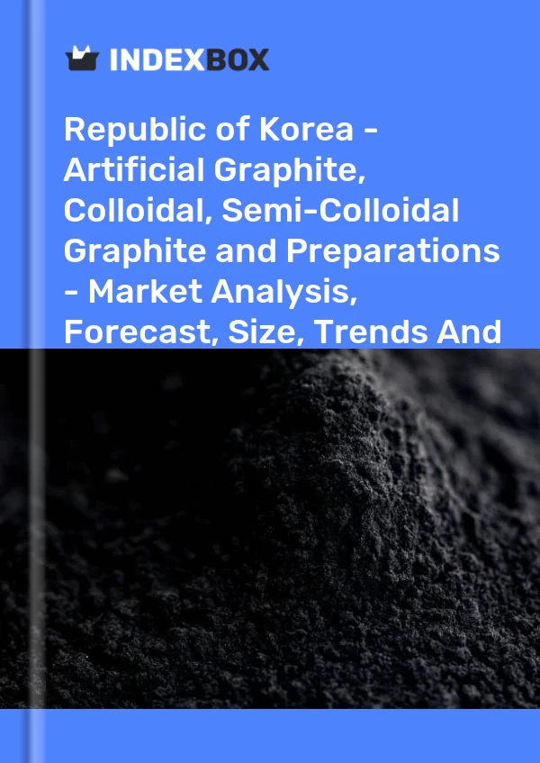 Rapport République de Corée - Graphite artificiel, graphite colloïdal, semi-colloïdal et préparations - Analyse du marché, prévisions, taille, tendances et perspectives for 499$