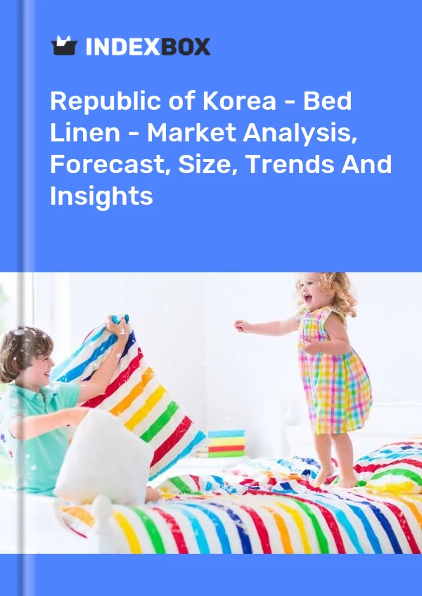 Report Republic of Korea - Bed Linen - Market Analysis, Forecast, Size, Trends and Insights for 499$