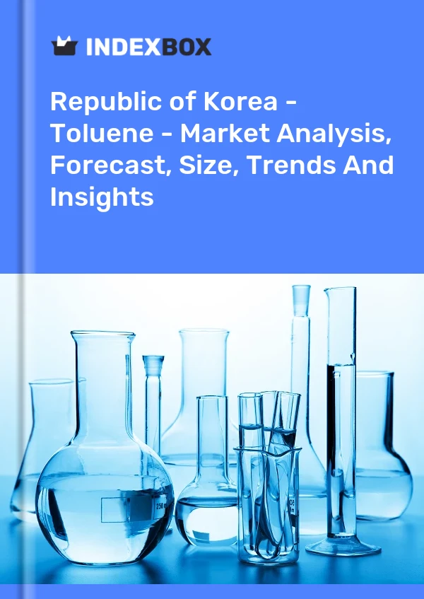 Rapport République de Corée - Toluène - Analyse du marché, prévisions, taille, tendances et perspectives for 499$