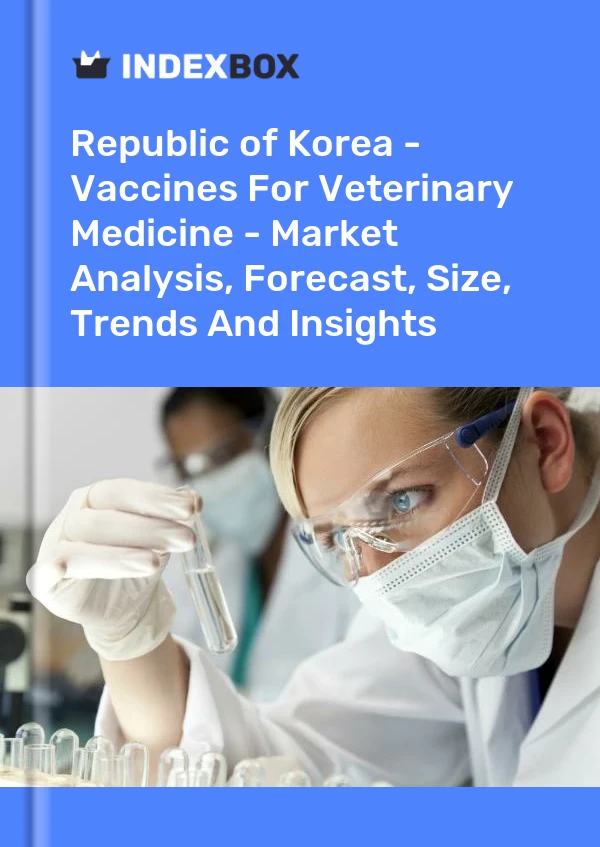 Report Republic of Korea - Vaccines for Veterinary Medicine - Market Analysis, Forecast, Size, Trends and Insights for 499$