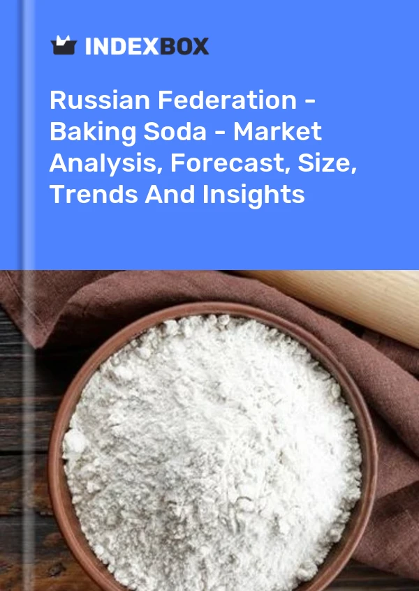 Report Russian Federation - Baking Soda - Market Analysis, Forecast, Size, Trends and Insights for 499$
