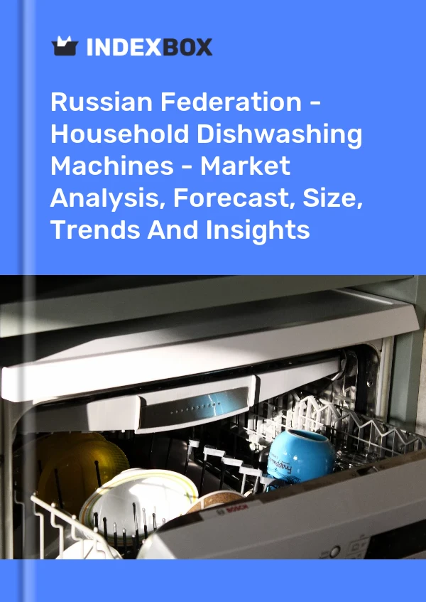 Report Russian Federation - Household Dishwashing Machines - Market Analysis, Forecast, Size, Trends and Insights for 499$