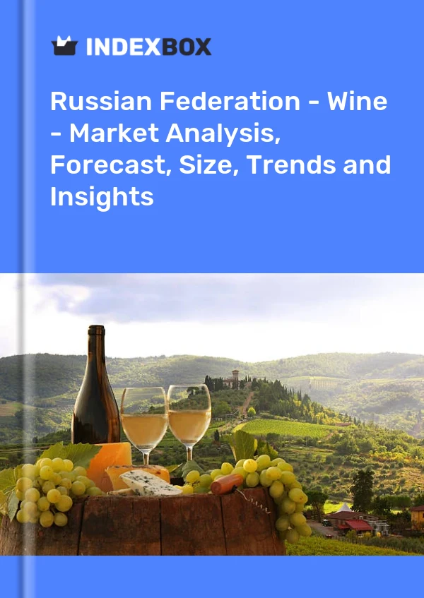 Report Russian Federation - Wine - Market Analysis, Forecast, Size, Trends and Insights for 499$