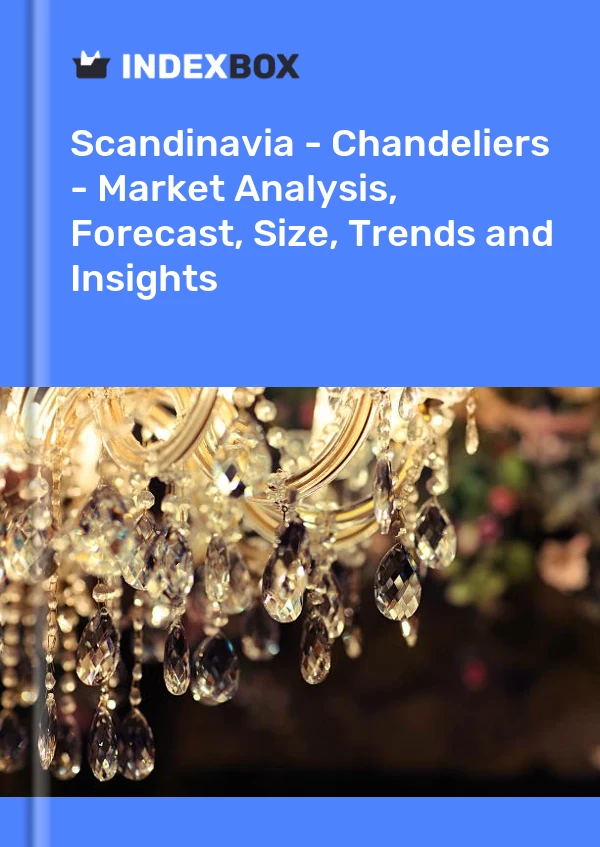 Report Scandinavia - Chandeliers - Market Analysis, Forecast, Size, Trends and Insights for 499$