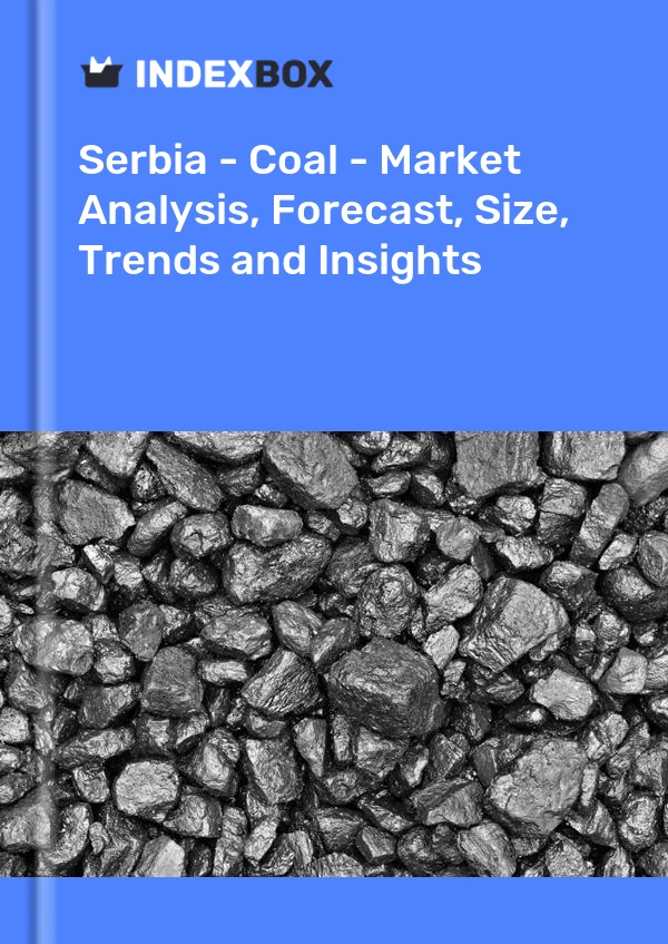 Report Serbia - Coal - Market Analysis, Forecast, Size, Trends and Insights for 499$