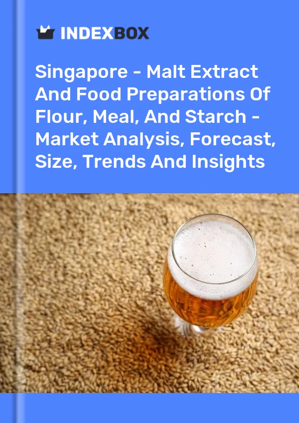 Report Singapore - Malt Extract and Food Preparations of Flour, Meal, and Starch - Market Analysis, Forecast, Size, Trends and Insights for 499$