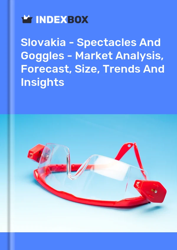 Slovakia - Spectacles And Goggles - Market Analysis, Forecast, Size, Trends And Insights