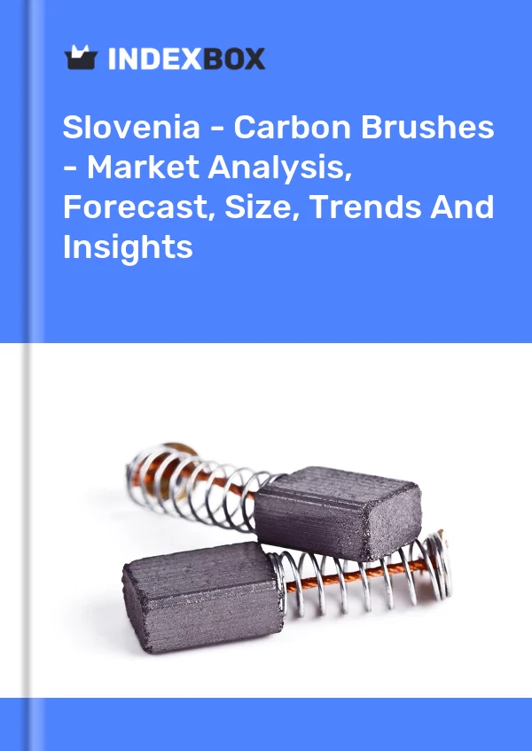 Report Slovenia - Carbon Brushes - Market Analysis, Forecast, Size, Trends and Insights for 499$
