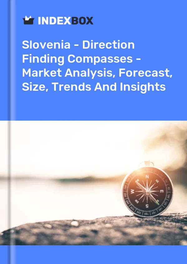 Slovenia - Direction Finding Compasses - Market Analysis, Forecast, Size, Trends And Insights