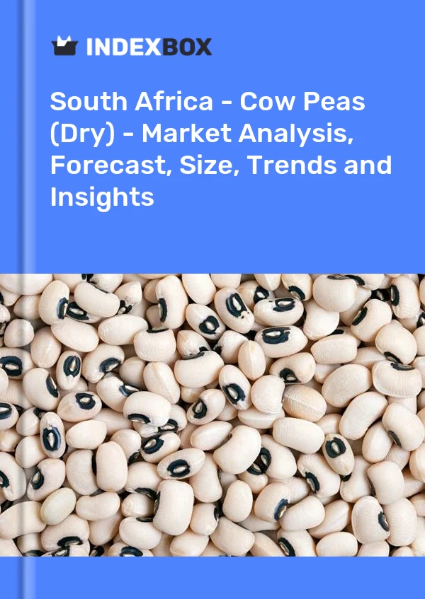 Report South Africa - Cow Peas (Dry) - Market Analysis, Forecast, Size, Trends and Insights for 499$