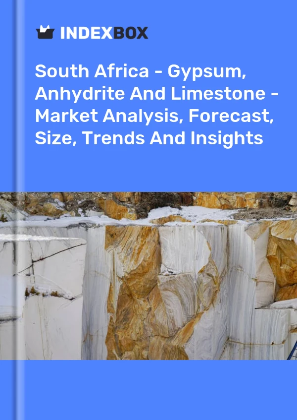 Report South Africa - Gypsum, Anhydrite and Limestone - Market Analysis, Forecast, Size, Trends and Insights for 499$