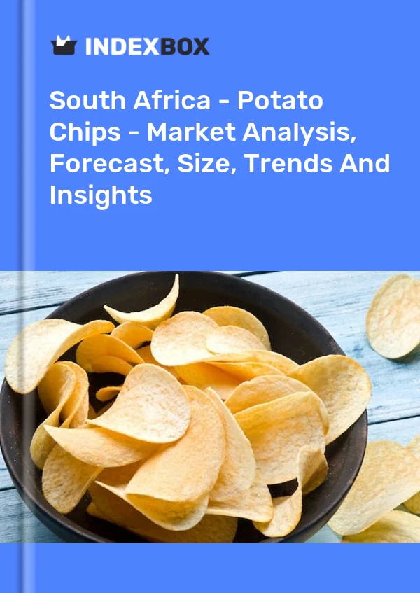 Rapport Afrique du Sud - Chips de pommes de terre - Analyse du marché, prévisions, taille, tendances et perspectives for 499$