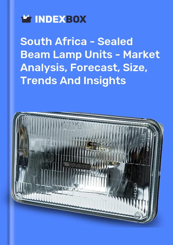 Report South Africa - Sealed Beam Lamp Units - Market Analysis, Forecast, Size, Trends and Insights for 499$