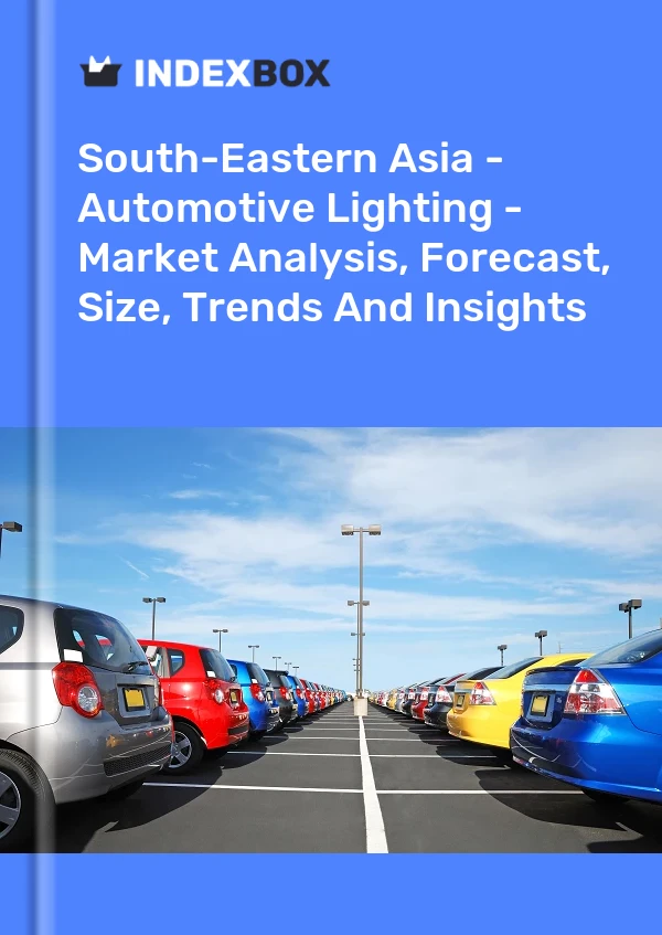 Report South-Eastern Asia - Automotive Lighting - Market Analysis, Forecast, Size, Trends and Insights for 499$