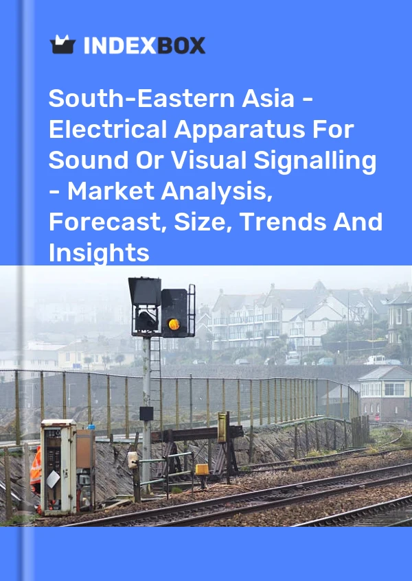Report South-Eastern Asia - Electrical Apparatus for Sound or Visual Signalling - Market Analysis, Forecast, Size, Trends and Insights for 499$