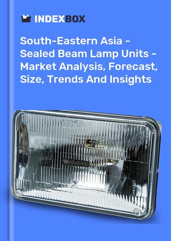 Report South-Eastern Asia - Sealed Beam Lamp Units - Market Analysis, Forecast, Size, Trends and Insights for 499$