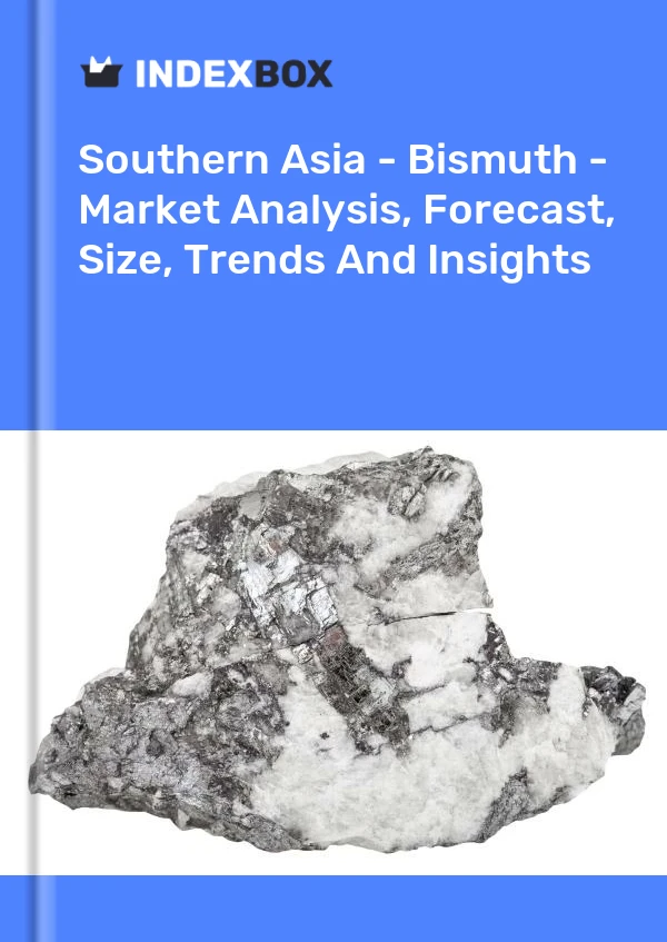 Report Southern Asia - Bismuth - Market Analysis, Forecast, Size, Trends and Insights for 499$