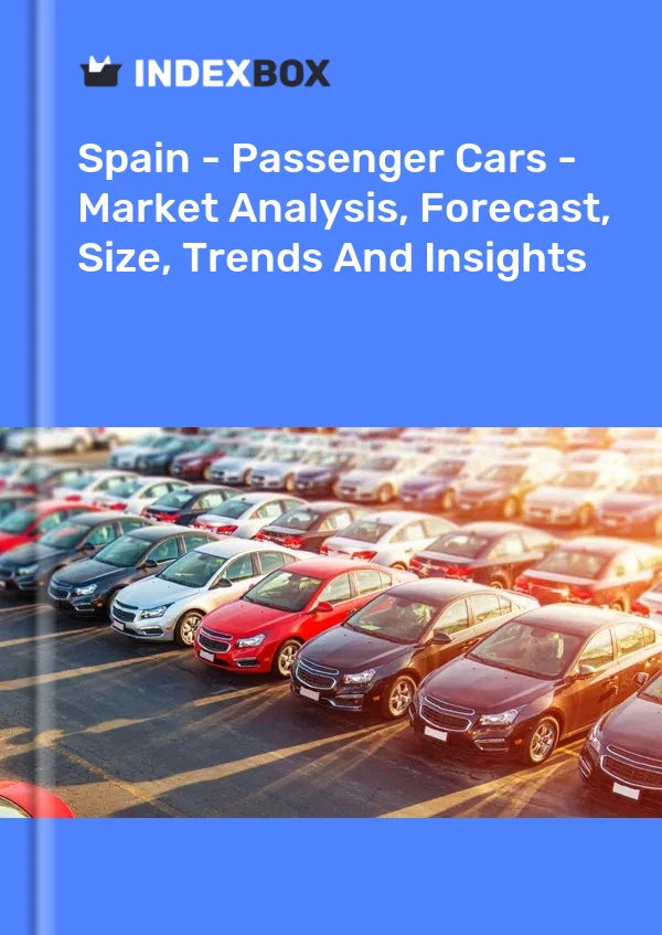 Rapport Espagne - Voitures particulières - Analyse du marché, prévisions, taille, tendances et perspectives for 499$