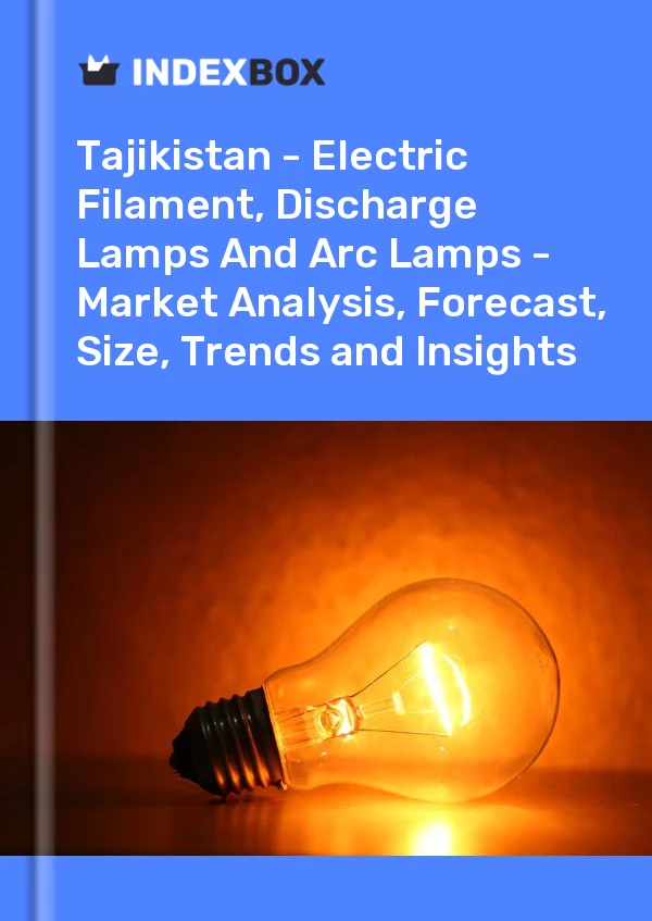 Report Tajikistan - Electric Filament, Discharge Lamps and Arc Lamps - Market Analysis, Forecast, Size, Trends and Insights for 499$