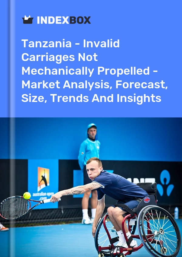 Report Tanzania - Invalid Carriages not Mechanically Propelled - Market Analysis, Forecast, Size, Trends and Insights for 499$