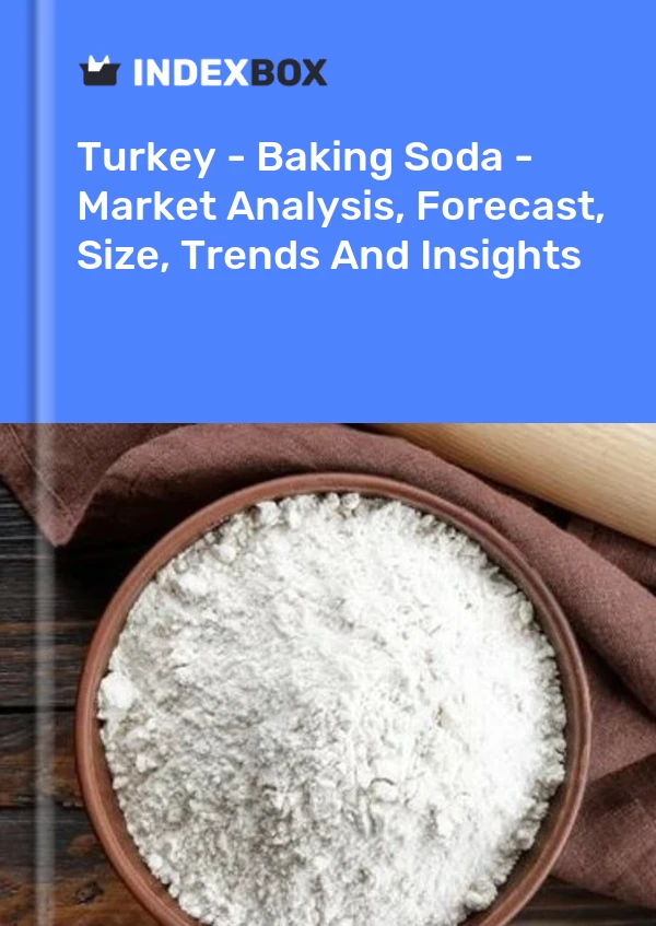 Rapport Turquie - Bicarbonate de soude - Analyse du marché, prévisions, taille, tendances et perspectives for 499$