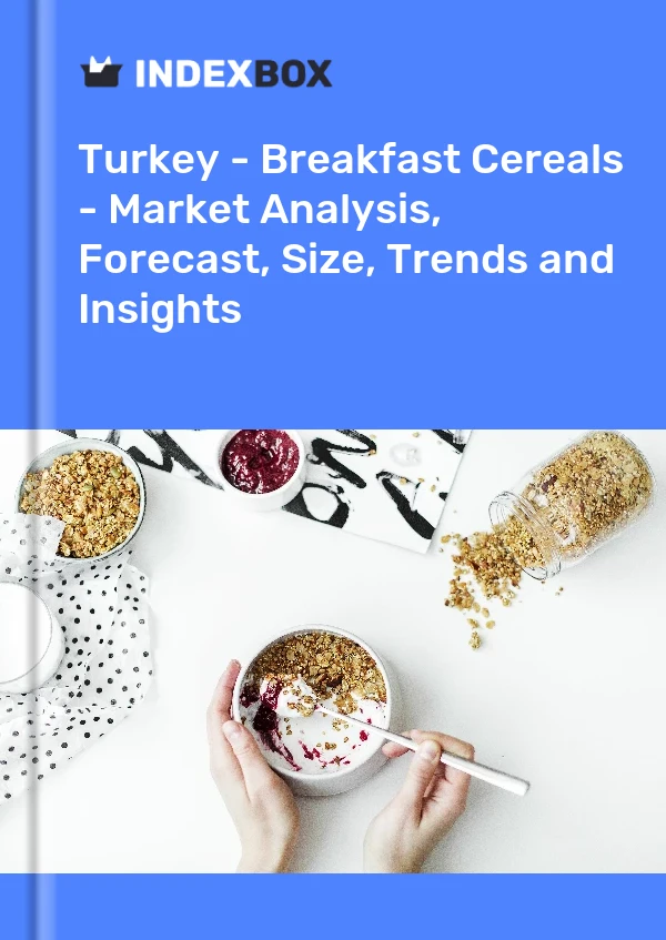 Report Turkey - Breakfast Cereals - Market Analysis, Forecast, Size, Trends and Insights for 499$