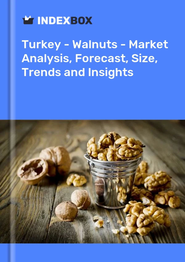 Rapport Turquie - Noix - Analyse du marché, prévisions, taille, tendances et perspectives for 499$