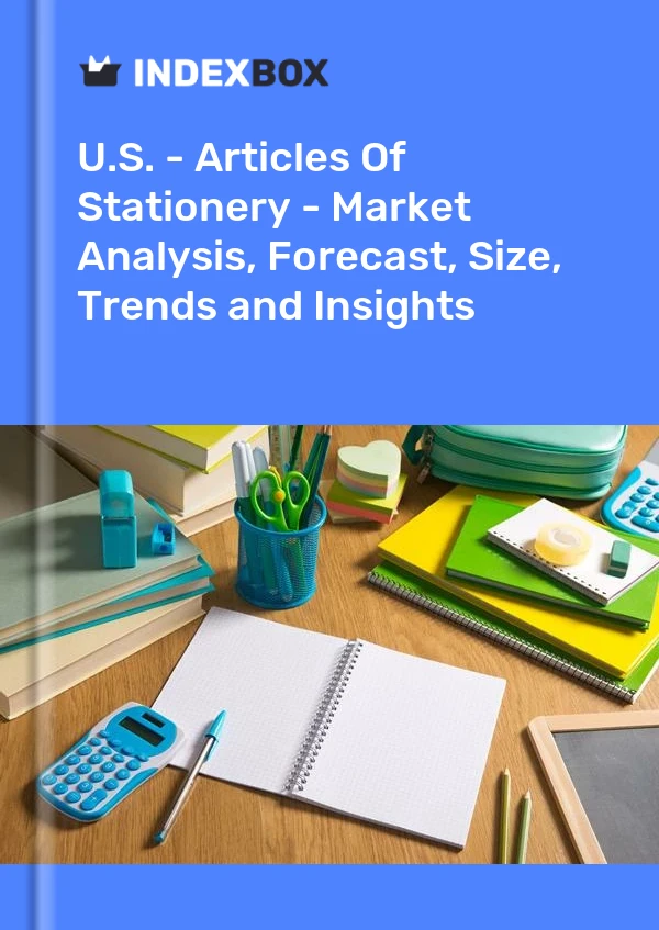 États-Unis - Articles de papeterie - Analyse du marché, prévisions, taille, tendances et perspectives